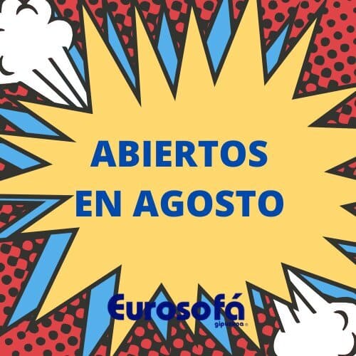 abiertos en agosto
