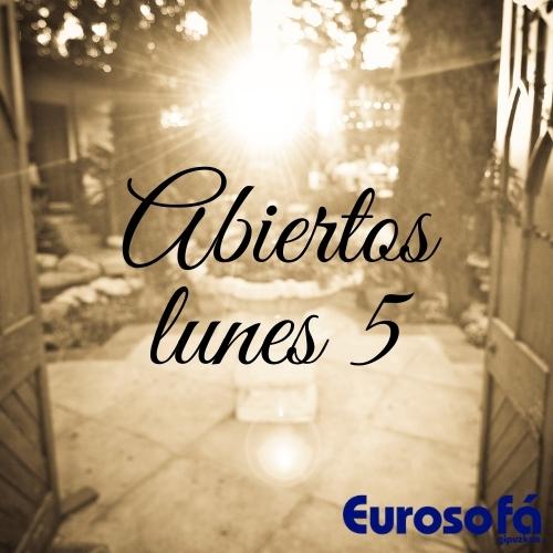 estaremos abiertos el lunes 5