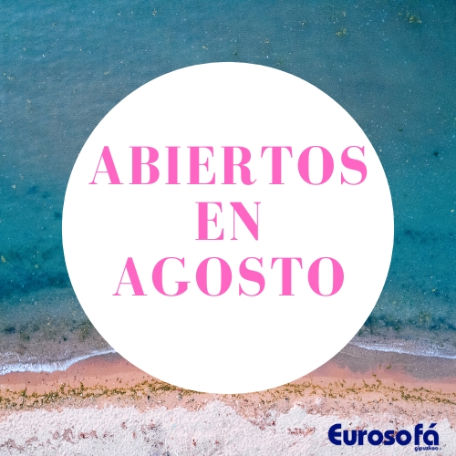 abiertos todo el mes de agosto